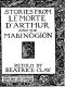 [Gutenberg 15551] • Stories from Le Morte D'Arthur and the Mabinogion